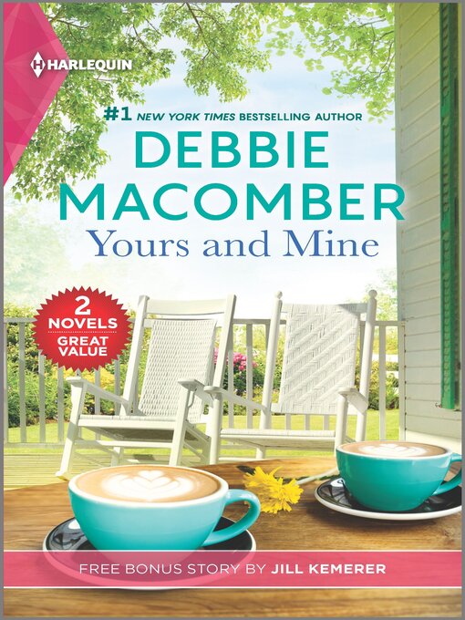 Title details for Yours and Mine and Hers for the Summer by Debbie Macomber - Wait list